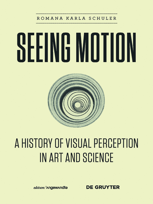 Title details for Seeing Motion by Romana Karla Schuler - Available